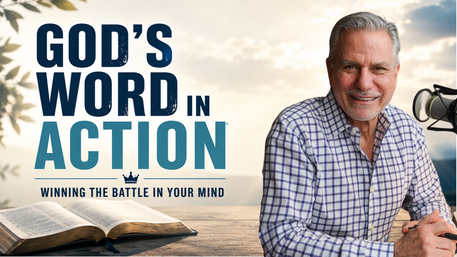 Featured image for “God’s Word in Action: Winning the Battle in Your Mind”