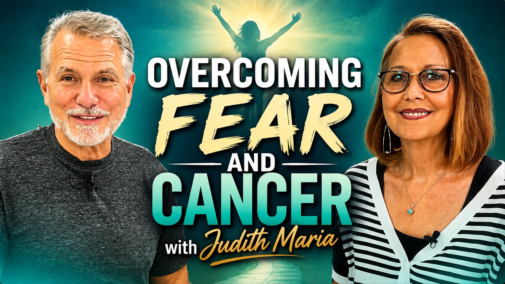 Featured image for “Overcoming Fear and Cancer with Judith Maria”